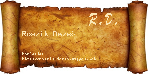 Roszik Dezső névjegykártya